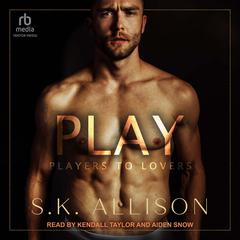Play by S. K. Allison audiobook