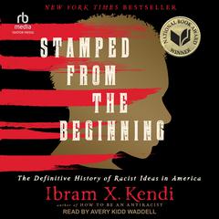 Stamped from the Beginning by Ibram X. Kendi audiobook