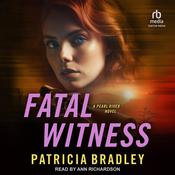 Fatal Witness by  Patricia Bradley audiobook