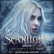 Scarlight by  Evie Marceau audiobook