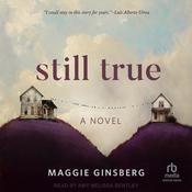 Still True by  Maggie Ginsberg audiobook