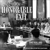 An Honorable Exit by  Eric Vuillard audiobook