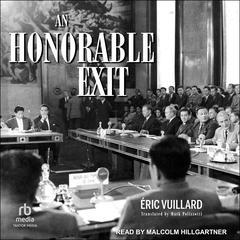 An Honorable Exit by Eric Vuillard audiobook