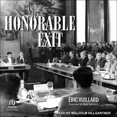 An Honorable Exit by Eric Vuillard audiobook