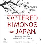 Tattered Kimonos in Japan by  Robert Rand audiobook