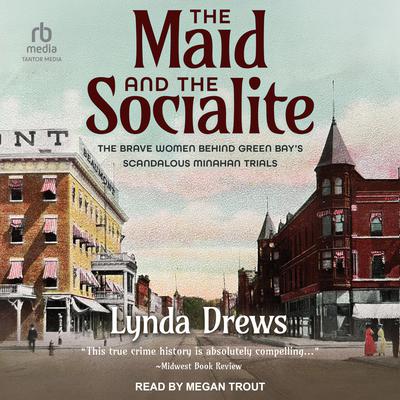 The Maid and the Socialite by Lynda Drews audiobook