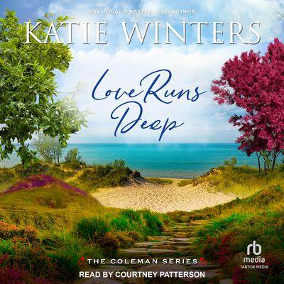 Love Runs Deep by Katie Winters audiobook