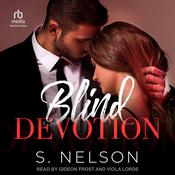 Blind Devotion by  S. Nelson audiobook