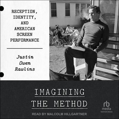Imagining the Method by Justin Owen Rawlins audiobook