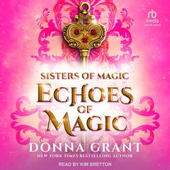 Echoes of Magic by Donna Grant audiobook