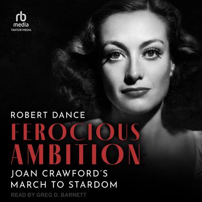 Ferocious Ambition by Robert Dance audiobook