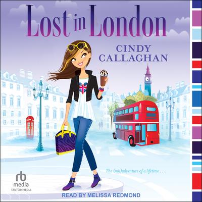 Lost in London by Cindy Callaghan audiobook
