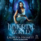 Immortal World by  Lauretta Hignett audiobook