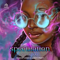 Speculation by Nisi Shawl audiobook