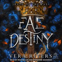 Fae Destiny by Vera Rivers audiobook