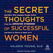 The Secret Thoughts of Successful Women by  Valerie Young Ed.D. audiobook
