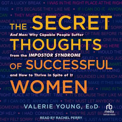The Secret Thoughts of Successful Women by Valerie Young Ed.D. audiobook