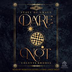Dare Not by Colette Rhodes audiobook