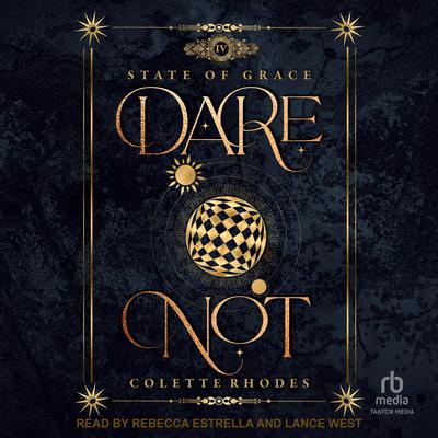 Dare Not by Colette Rhodes audiobook