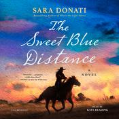 The Sweet Blue Distance by  Sara Donati audiobook
