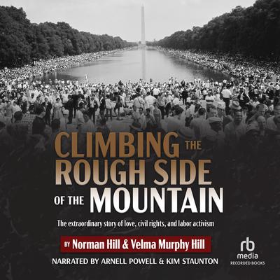 Climbing the Rough Side of the Mountain by Norman Hill audiobook