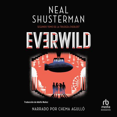 Everwild by Neal Shusterman audiobook