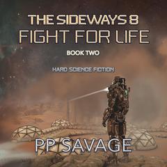 The Sideways 8 by PP Savage audiobook