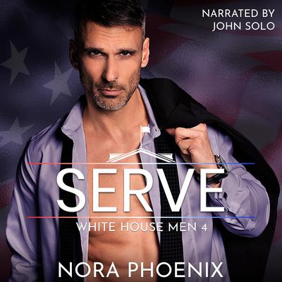 Serve by Nora Phoenix audiobook