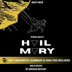 Summary: Project Hail Mary by Brooks Bryant audiobook