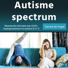 Autisme spectrum by Gerard de Vogel audiobook