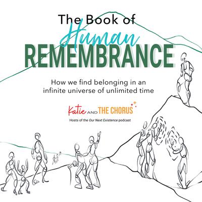 The Book of Human Remembrance by Katie  audiobook