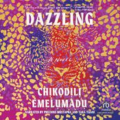 Dazzling by  Chikodili Emelumadu audiobook