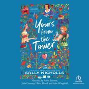 Yours From the Tower by  Sally Nicholls audiobook