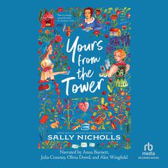 Yours From the Tower by Sally Nicholls audiobook