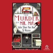 The Murder of Mr. Ma by  John Shen Yen Nee audiobook