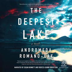 The Deepest Lake by Andromeda Romano-Lax audiobook