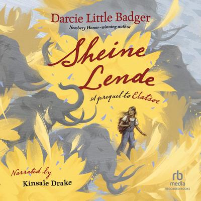 Sheine Lende by Darcie Little Badger audiobook
