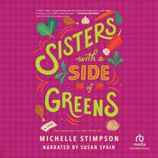 Sisters with a Side of Greens by  Michelle Stimpson audiobook