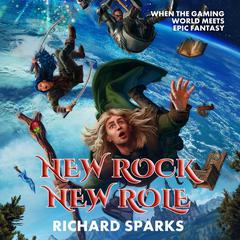 New Rock New Role by Richard Sparks audiobook