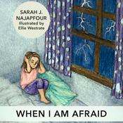 When I Am Afraid by  Sarah Najapfour audiobook