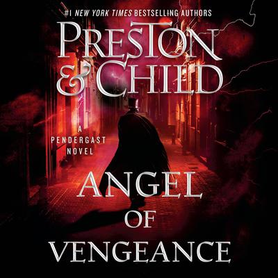Angel of Vengeance by Lincoln Child audiobook