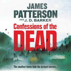 Confessions of the Dead by James Patterson audiobook