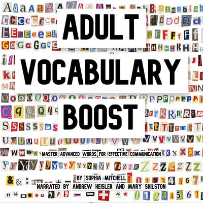 Adult Vocabulary Boost by Sophia Mitchell audiobook