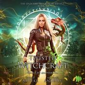 Twisted Witchcraft by  Sarah Noffke audiobook