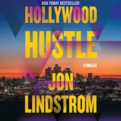 Hollywood Hustle by  Jon Lindstrom audiobook