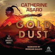 Gold Dust by  Catherine Asaro audiobook