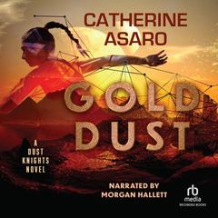 Gold Dust by Catherine Asaro audiobook