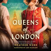 Queens of London by  Heather Webb audiobook