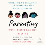 Parenting with Temperament in Mind by  Liliana J. Lengua audiobook