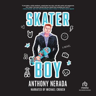 Skater Boy by Anthony Nerada audiobook